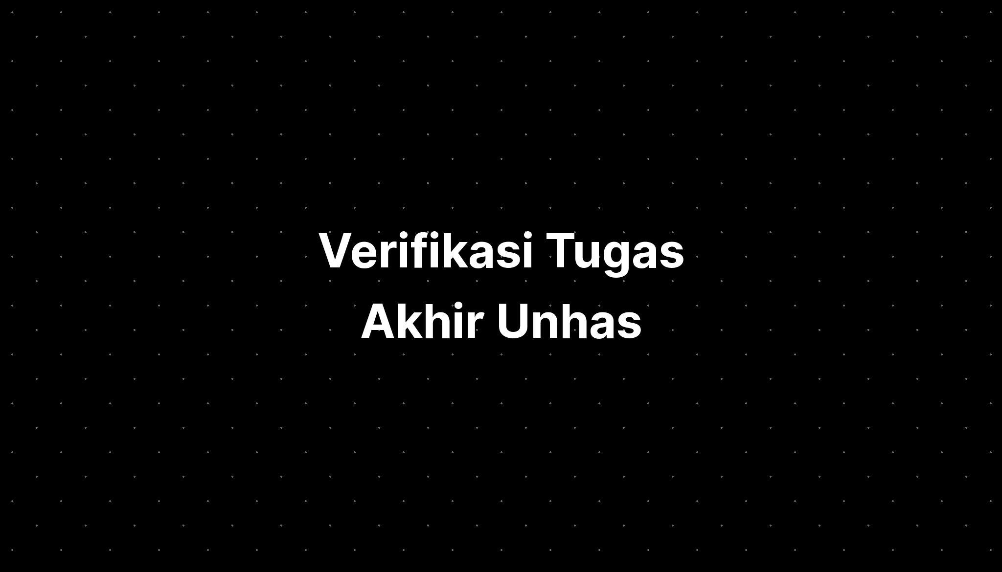 Verifikasi Tugas Akhir Unhas - IMAGESEE